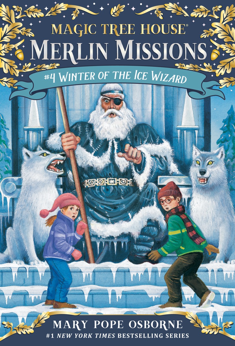 Magic Tree House Merlin Missions #4:Winter of the Ice Wizard (PB)